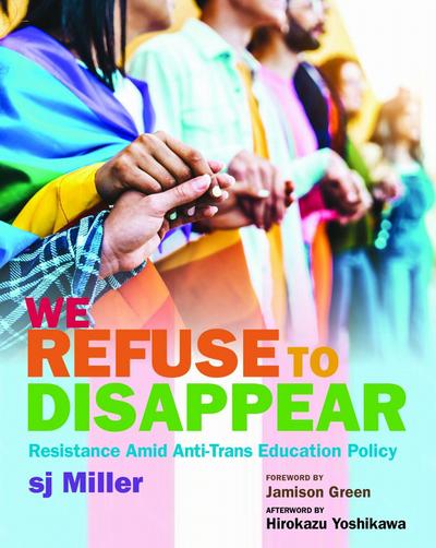 We Refuse to Disappear