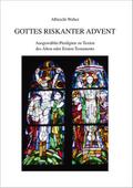 Gottes riskanter Advent