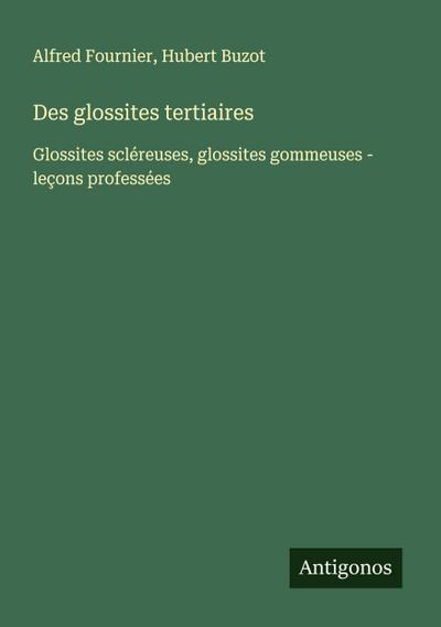 Des glossites tertiaires