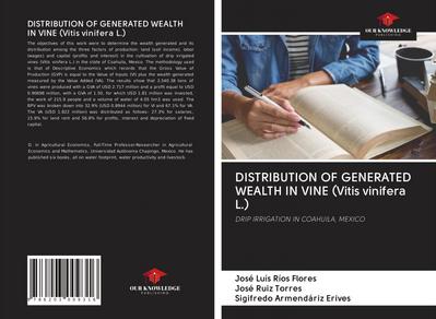 DISTRIBUTION OF GENERATED WEALTH IN VINE (Vitis vinifera L.)