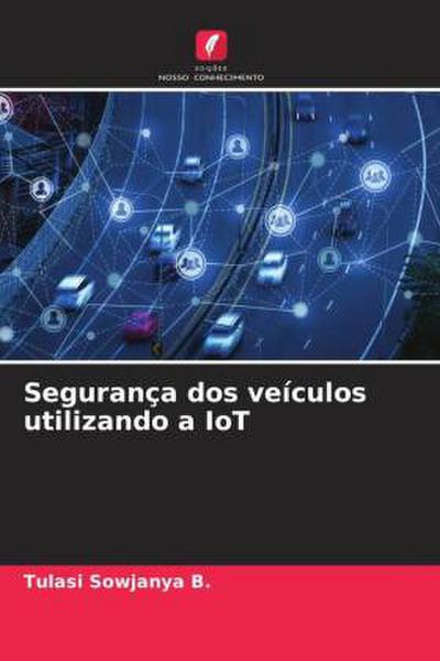 Segurança dos veículos utilizando a IoT