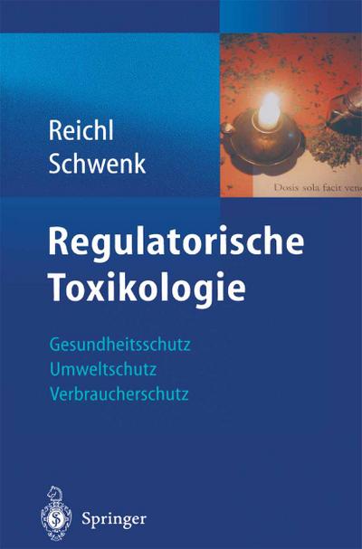 Regulatorische Toxikologie
