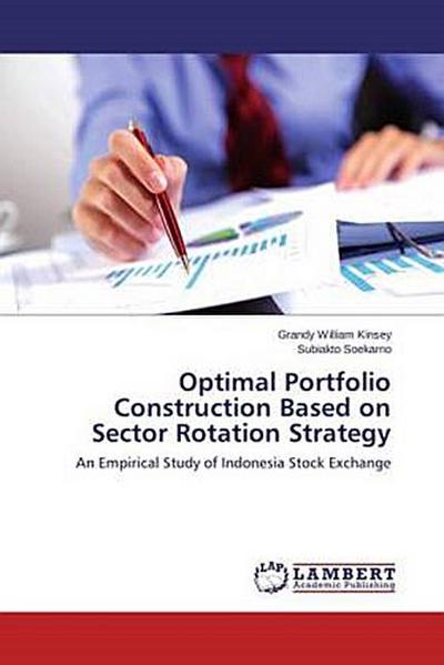 Optimal Portfolio Construction Based on Sector Rotation Strategy