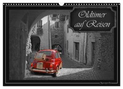 Oldtimer auf Reisen (Wandkalender 2026 DIN A3 quer), CALVENDO Monatskalender