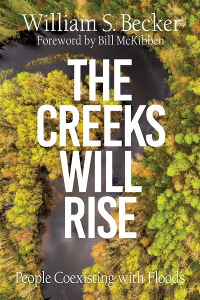 Creeks Will Rise