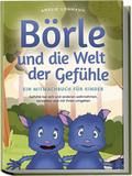Börle und die Welt der Gefühle