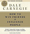 How To Win Friends And Influence People Deluxe 75th Anniversary Edition (75th Anniversary Edtn Unabrige)