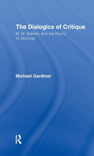 The Dialogics of Critique