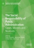 The Social Responsibility of Public Administration