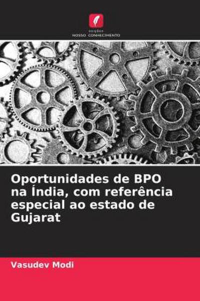 Oportunidades de BPO na Índia, com referência especial ao estado de Gujarat