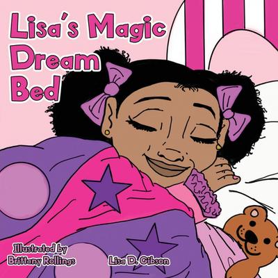 Lisa’s Magic Dream Bed