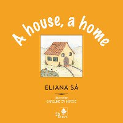A house, a home