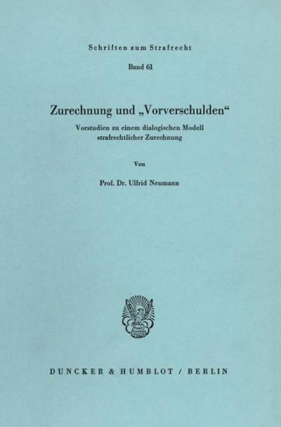 Zurechnung und "Vorverschulden’.