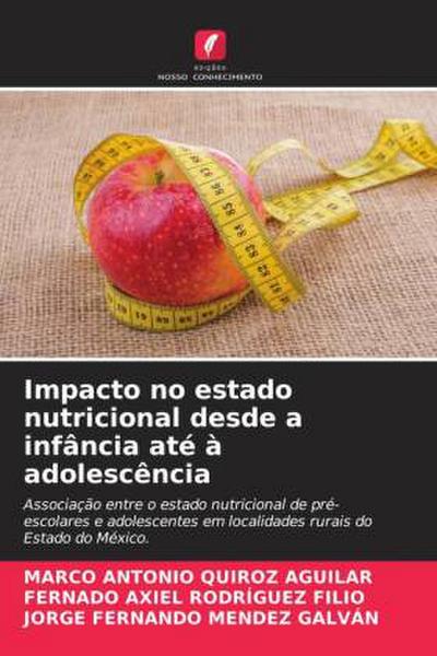 Impacto no estado nutricional desde a infância até à adolescência