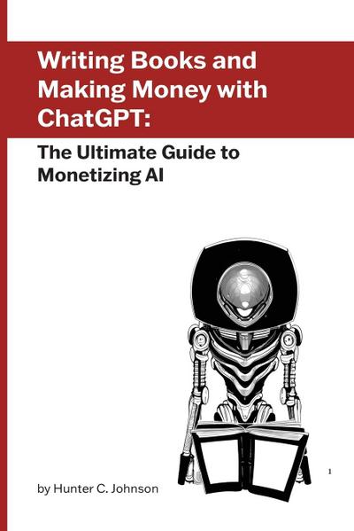 Writing Books and Making Money with ChatGPT