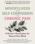 Mindfulness and Self-Compassion for Chronic Pain