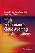 High Performance Cloud Auditing and Applications