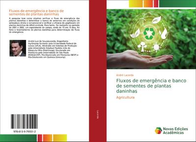 Fluxos de emergência e banco de sementes de plantas daninhas