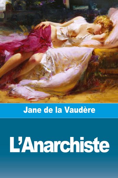 L’Anarchiste