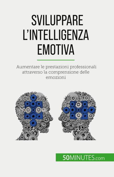 Sviluppare l’intelligenza emotiva