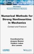 Numerical Methods for Strong Nonlinearities in Mechanics