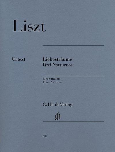 Liszt, Franz - Rêves d’amour, 3 Nocturnes