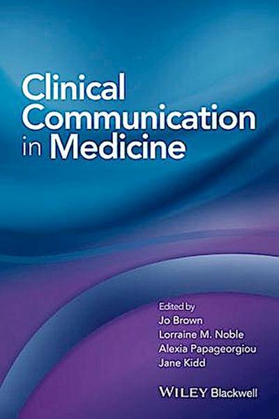 Clinical Communication in Medicine