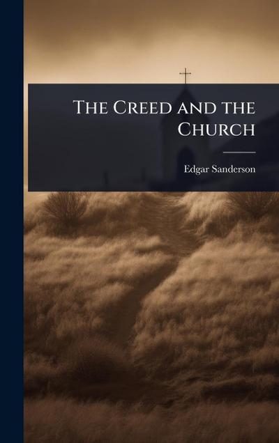 The Creed and the Church