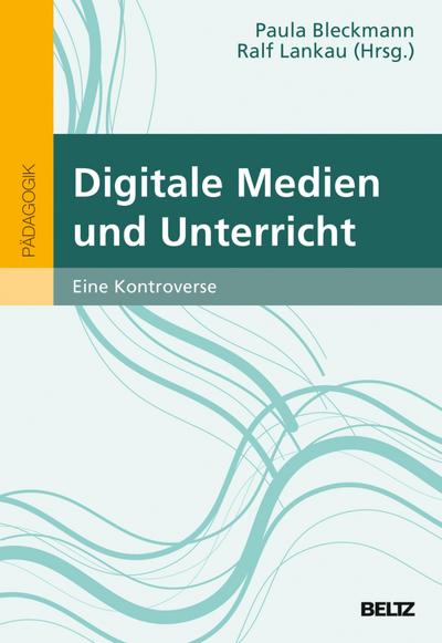 Digitale Medien und Unterricht