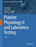 Platelet Physiology II and Laboratory Testing