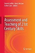Assessment and Teaching of 21st Century Skills