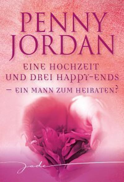 Ein Mann zum Heiraten?