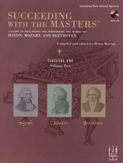 Succeeding with the Masters(r), Classical Era, Volume Two