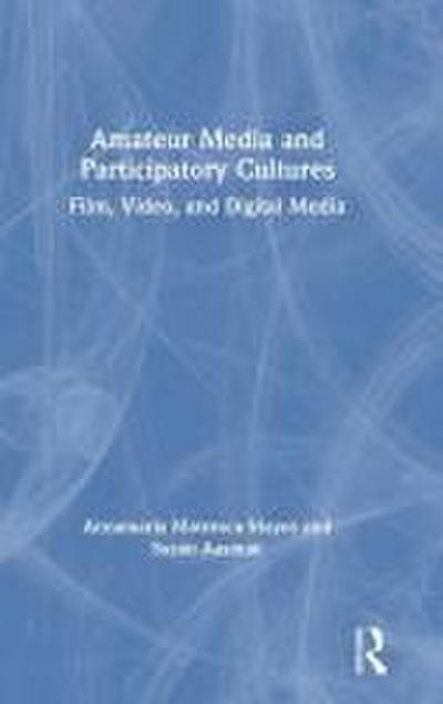 Amateur Media and Participatory Cultures