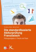 Die standardbasierte Abiturprüfung Französisch