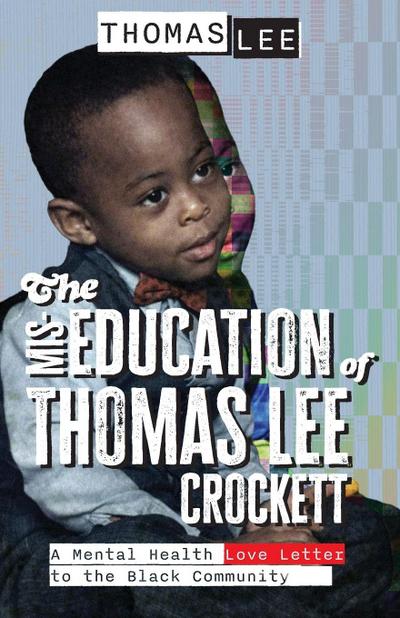 The Miseducation of Thomas Lee Crockett