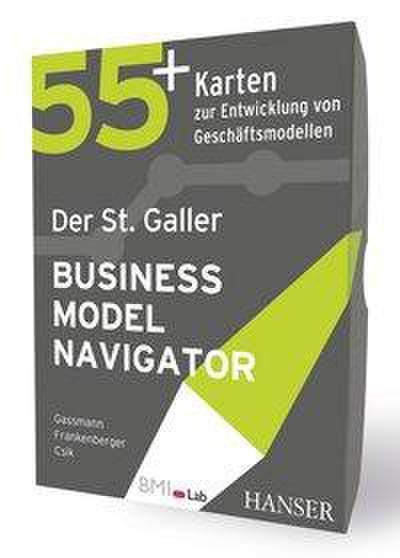 Gassmann, O: St. Galler Business Model Navigator