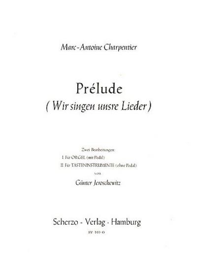 Prélude (Wir singen unsre Lieder)für Orgel (Klavier)