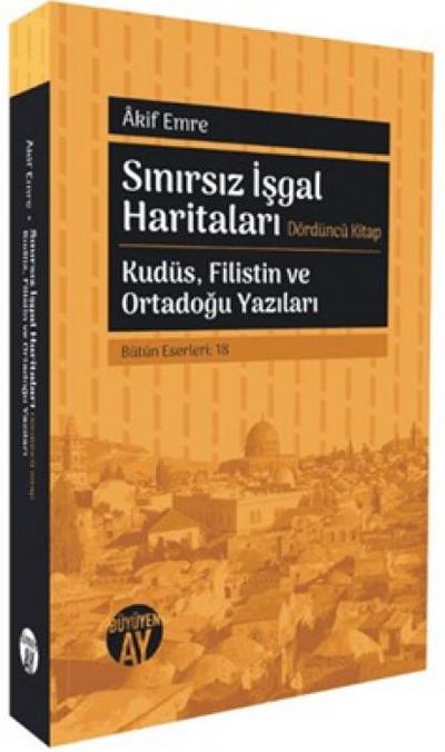 Sinirsiz Isgal Haritalari - Dördüncü Kitap