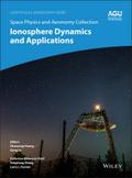 Space Physics and Aeronomy, Volume 3, Ionosphere Dynamics and Applications