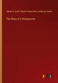 The Story of a Honeymoon