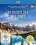 Im Zauber der Wildnis - Vom Leben in Nordamerikas Nationalparks