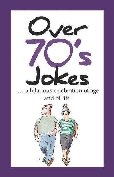 Over 70’s Jokes