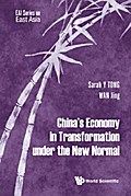 CHINA’S ECONOMY IN TRANSFORMATION UNDER THE NEW NORMAL