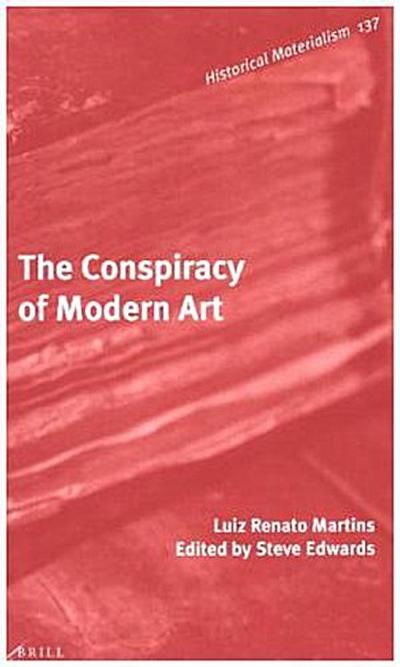 The Conspiracy of Modern Art