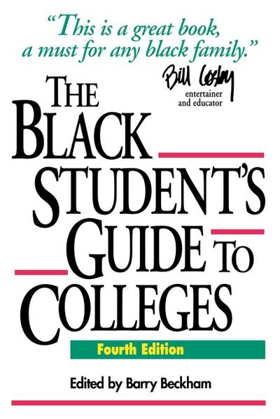 The Black Student’s Guide to Colleges