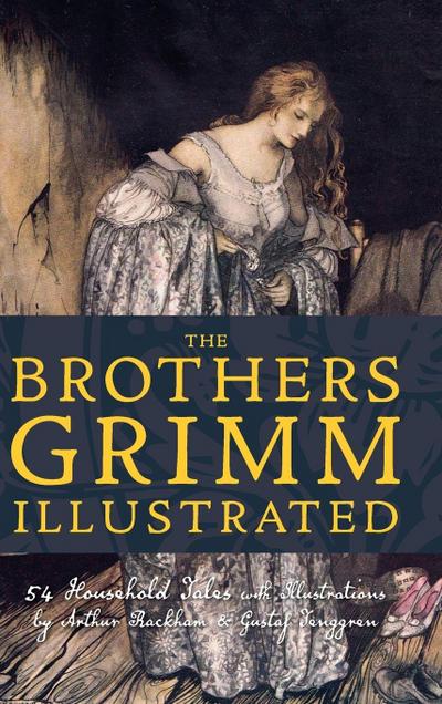 Grimm, J: Brothers Grimm Illustrated