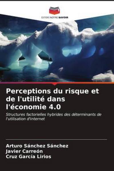 Perceptions du risque et de l’utilité dans l’économie 4.0