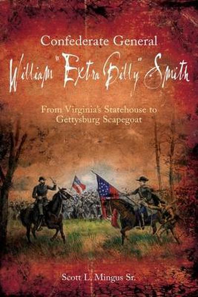 Confederate General William "Extra Billy" Smith