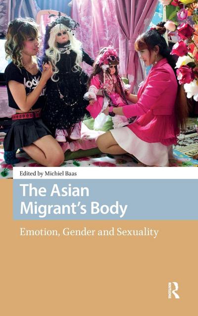 The Asian Migrant’s Body